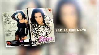 Stoja  Sad ja tebe necu  Audio 2013 [upl. by Eckart]