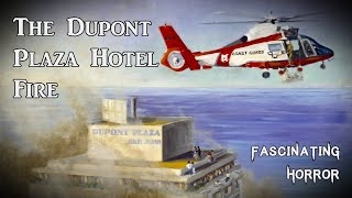 The Dupont Plaza Hotel Fire  A Short Documentary  Fascinating Horror [upl. by Taite]