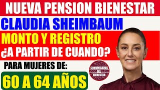 🔴🚨De Ultima hora🔊Nueva pensión bienestar para mujeres de 60 a 64 años monto y requisitos [upl. by Charteris]