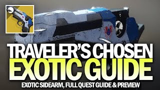 How To Get quotTravelers Chosenquot Exotic Sidearm  Full Quest Guide amp Weapon Preview Destiny 2 [upl. by Ellehs]