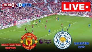 LIVE Manchester United vs Leicester City Premier League 2425 Full Match [upl. by Raquela]