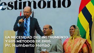 LA NECESIDAD DEL INSTRUMENTO Y LOS MÉTODOS DE DIOS  Pr Humberto Henao [upl. by Adoree146]