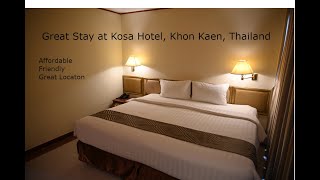 Kosa Hotel Khon Kaen Thailand – A Fantastic and Affordable Stay kosahotel khonkaen [upl. by Cy563]