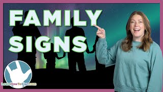 ASL Basics Family Signs in American Sign Language [upl. by Hollah287]