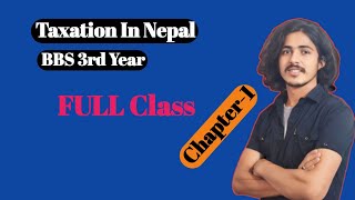 BBS 3rd Year Taxation Chapter 1 Conceptual Foundation  Taxation in Nepal Theory [upl. by Holbrook]