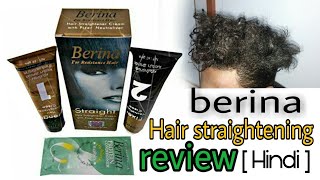 Berina Hair Straightening Cream Honest Review  REBOUNDING  STRAIGHTENING CREAM REVIEW HINDI [upl. by Hgielime]