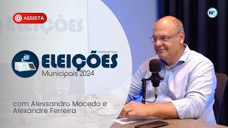 🔵 SABATINA ELEIÇÕES MUNICIPAIS 2024  07 Alexandre Ferreira [upl. by Naggem7]