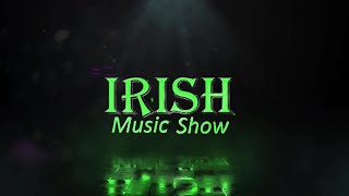 Irish Music Show  Dec 6th Show pre recorded [upl. by Anigger256]