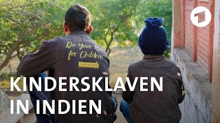 Indiens Kindersklaven [upl. by Nolahc]