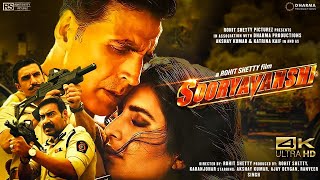 Sooryavanshi Full Movie 4k HD facts  Akshay Kumar  Ajay D  Ranveer Singh Katrina Rohit Shetty [upl. by Lertnahs]