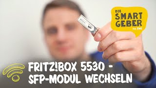 SMARTGEBER Jan präsentiert SFPWechsel bei FRITZBox 5530 [upl. by Lowenstern]