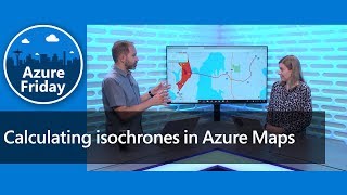 Calculating isochrones in Azure Maps  Azure Friday [upl. by Lednahs345]