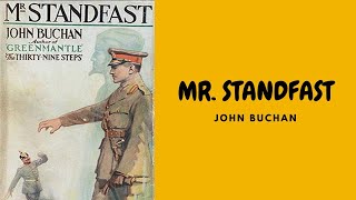 MR STANDFAST BY JOHN BUCHAN [upl. by Nnylirehs]