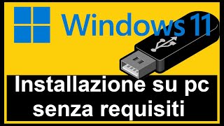 Come installare WINDOWS 11 su PC NON SUPPORTATI senza i requisiti minimi TPM  SECURE BOOT  CPU [upl. by Warfourd]