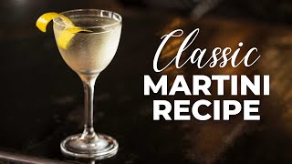 How To Make A CLASSIC Gin Martini [upl. by Huan534]