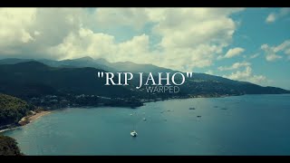 Warped  RIP JAHO [upl. by Gotthard]