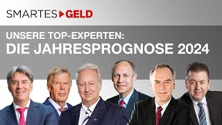 2024 – die große Jahresprognose unserer TopFinanzexperten [upl. by Chapel]