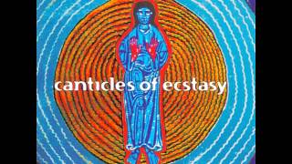 Hildegard von Bingen  Canticles Of Ecstasy [upl. by Jordison748]