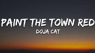 Doja Cat  Paint The Town Red Lyrics [upl. by Milewski82]