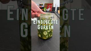 Eingelegte Gurken😍🥒 Das Rezept findest du unten👇🏼rezept gurken eingelegt recipe pickled [upl. by Festa]