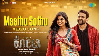 Maathu Sothu  Video Song  Kotee  Daali Dhananjaya Moksha Kushal  Vasuki Vaibhav  Armaan Malik [upl. by Stacey]