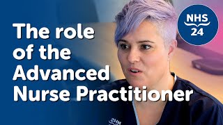 The Role of The Advanced Nurse Practitioner at NHS 24 [upl. by Abe]