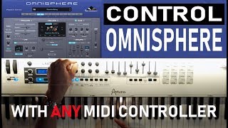 Control Omnisphere 25 with any MIDI controller [upl. by Ardnac]