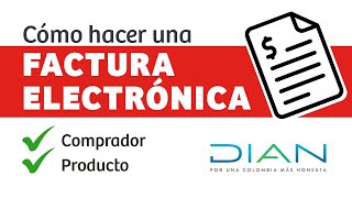 Como hacer factura electrónica DIAN  Tutorial [upl. by Imogene]