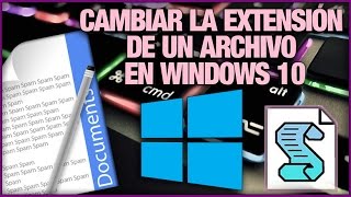 TIPS Como Cambiar La Extensión De Un Archivo En Windows 10 [upl. by Araf348]