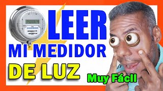 Como LEER mi MEDIDOR de LUZ Como Calcular Consumo de Luz 💡💡💡 [upl. by Zeeba798]