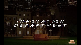 Innovation Department Intro [upl. by Aerda]