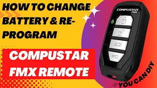 Compustar FMX 2 Way Remote amp AutoStart How to Change Battery Reprogram amp Pair [upl. by Windsor]