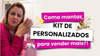 Como montar kit de personalizados para vender mais [upl. by Boothman]