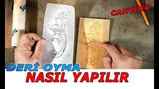 Deri Oyma Sanatına Giriş  Carving 1 [upl. by Aicilav915]