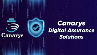 Canarys  Digital Assurance Solutions Video [upl. by Karie]