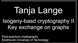 Isogenybasd cryptography II  Key exchange on graphs [upl. by Ellimahs433]