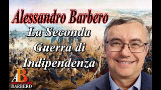 Alessandro Barbero  La Seconda Guerra di Indipendenza [upl. by Enelam634]