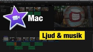 Redigera i iMovie på Mac  Ljud amp musik del5 [upl. by Ednargel]