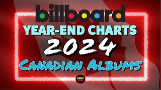 Billboard YearEnd 2024  Canada Top 200 Albums  Top 10  ChartExpress [upl. by Janus]