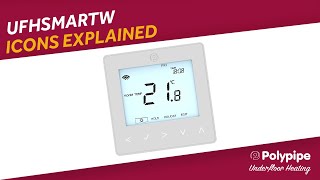 UFHSMARTW  Icons Explained  Polypipe Underfloor Heating Controls [upl. by Ylrbmik173]