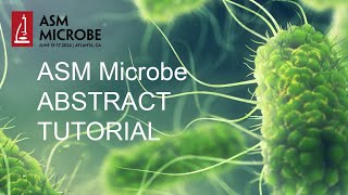 How to Submit an Abstract for ASM Microbe 2024 [upl. by Hebbe]