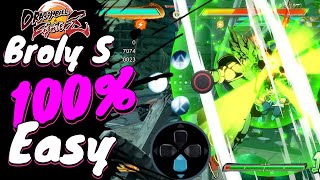 D🅱FZ ➤Broly DBS Sparkless TOD Season 4 solo Tutorial 100 PS4PS5 inputs【 Dragon Ball FighterZ】 [upl. by Akerley74]