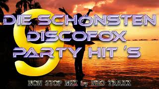 Die schönsten Discofox Party Hits Vol 9  nonstop mixed by neo traxx [upl. by Deedee]