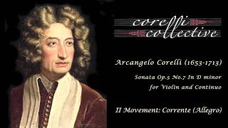 Corelli Violin Sonata Op5 n7  II Mvt  Corelli Collective [upl. by Teyut]