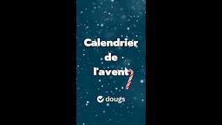 Calendrier de lavent Dougs 🎄 [upl. by Ytoc942]