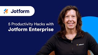 5 Productivity Hacks With Jotform Enterprise [upl. by Sajet739]