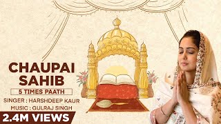 Chaupai Sahib by Harshdeep Kaur amp Gulraj Singh  Full Paath with Lyrics amp Translation [upl. by Atnamas]