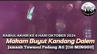 BULAN JAWA RABIUL AKHIR  TAWASUL RUTIN MALAM KAMIS BUYUT KANDANG DALEM OKTOBER 2024 [upl. by Petronia]