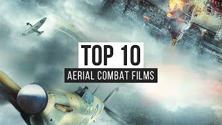 Top 10 Aerial Combat Films [upl. by Eltsirc]