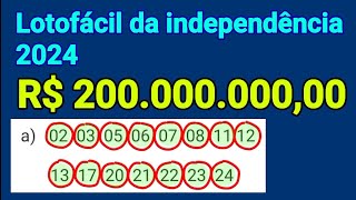 lotofácil da independência 2024 200 milhões não acumula estratégia com 11 dz mais sorteadas [upl. by Ruffina914]